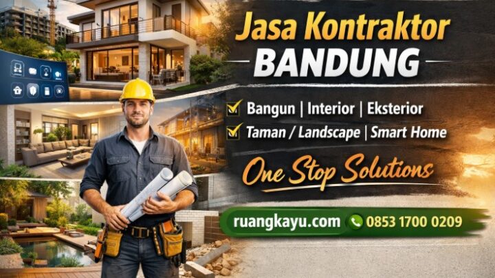 Jasa Kontraktor Rumah Bandung Kontraktor Besar di Bandung Jasa Bangunan Bandung