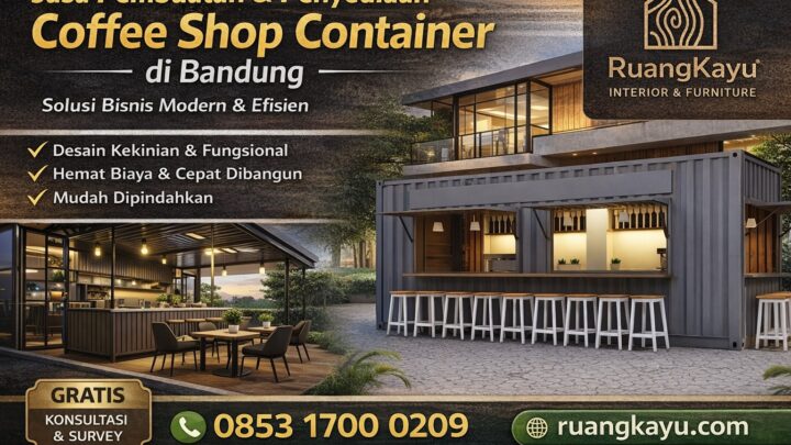 Jasa Pembuatan Coffee Shop Container Bandung, Kontraktor Cafe Bandung, Jasa Bangunan Bandung, Jasa Interior Bandung, Kontraktor Besar di Bandung, Arsitek Bandung, Jasa Kanopi Bandung, PT Ewangga Karya Tama.