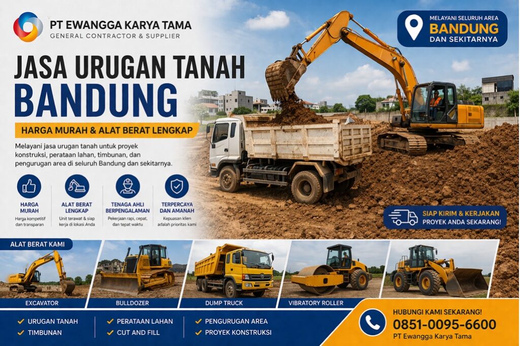 Jasa Urugan Tanah Bandung: Harga Murah & Alat Berat Lengkap